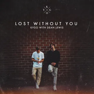 Kygo & Dean Lewis – Lost without You